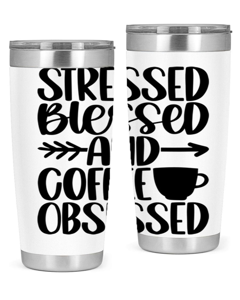 stressed blessed and 26#- coffee- Tumbler