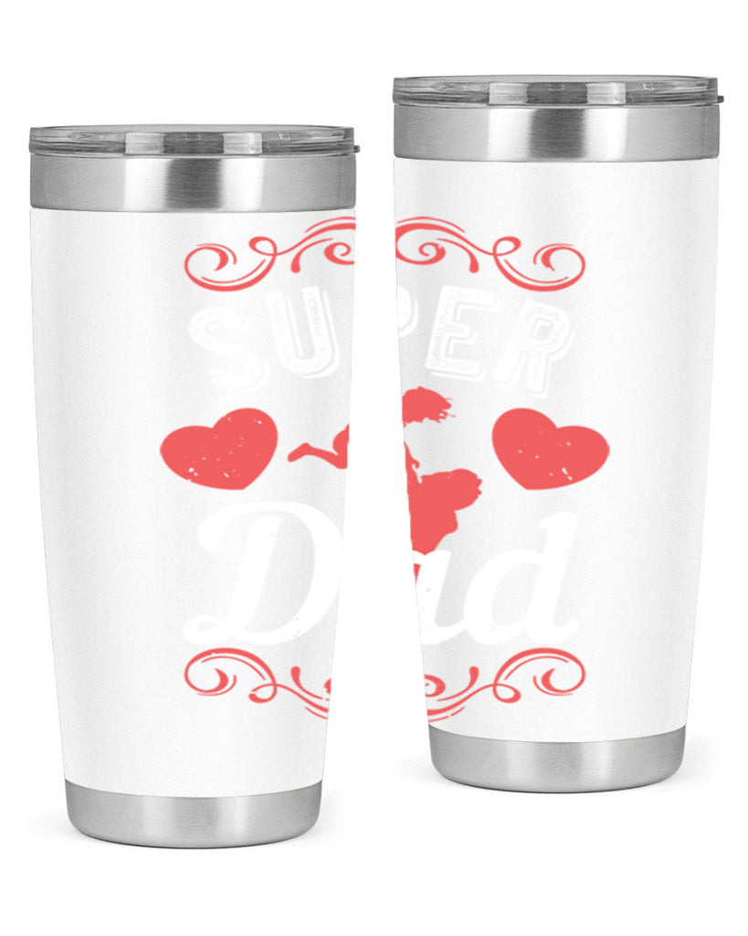 super dad 178#- fathers day- Tumbler