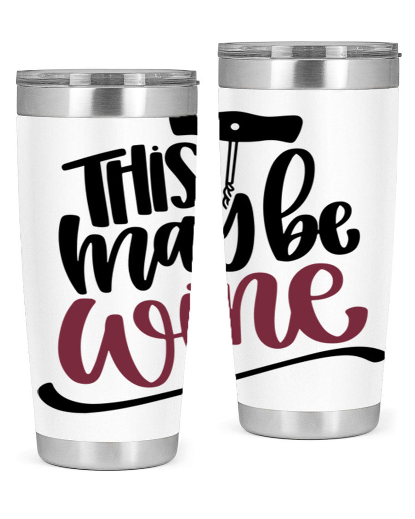 this may be wine 27#- wine- Tumbler