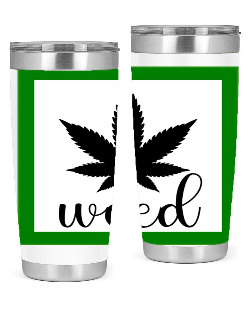 weed art 283#- marijuana- Tumbler