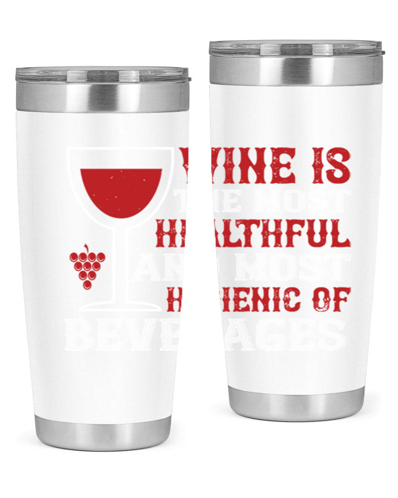 wine is the most healthful and most hygienic of 3#- wine- Tumbler