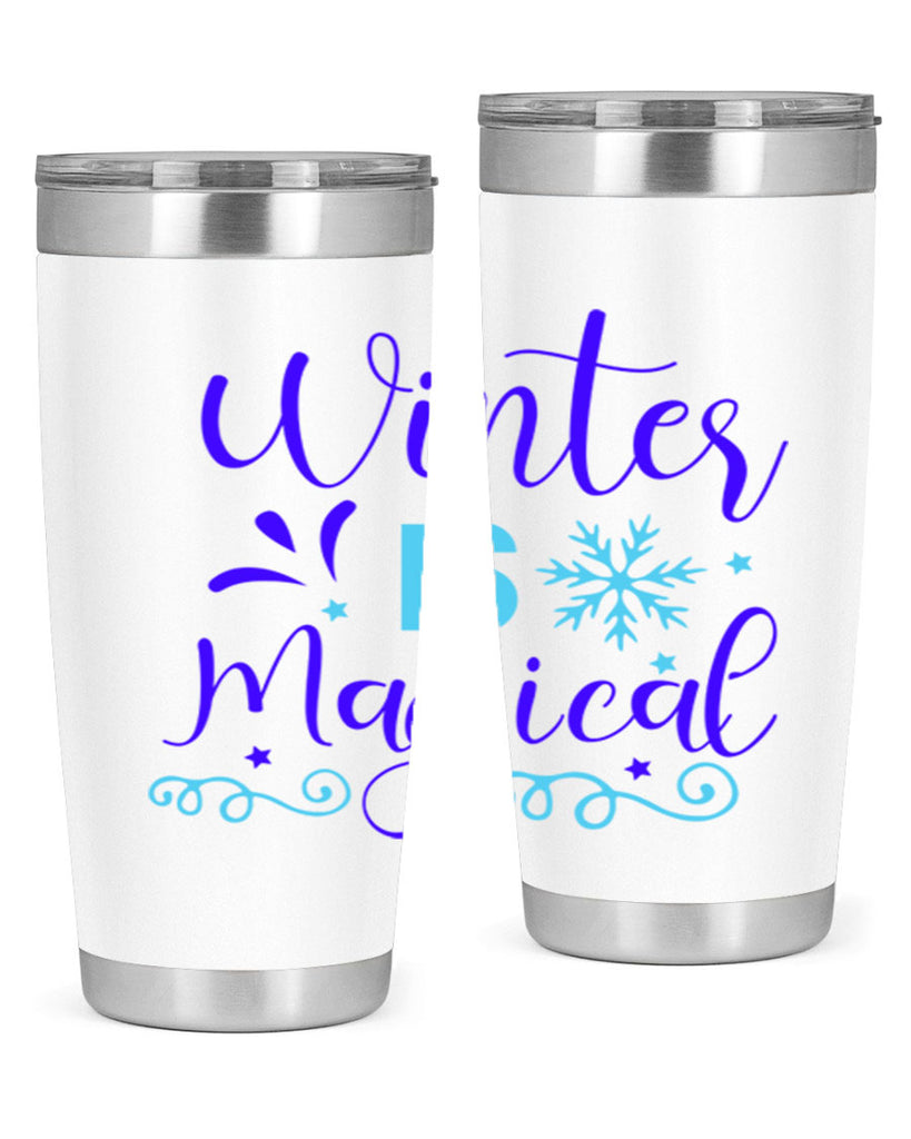 winter is magical 510#- winter- Tumbler