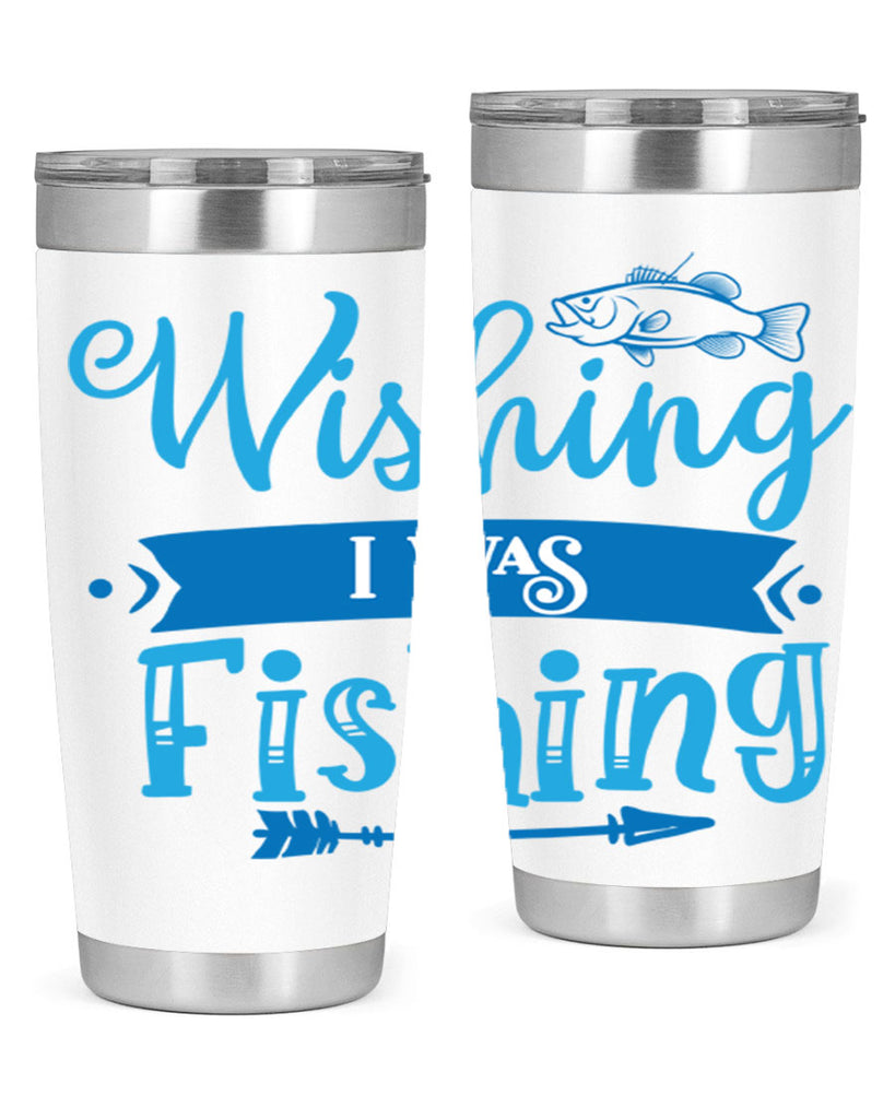 wishing i was fishing 189#- fishing- Tumbler