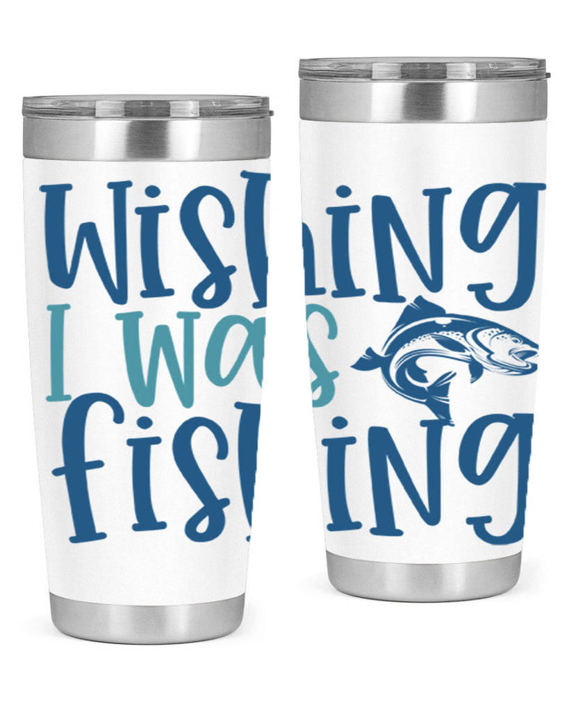 wishing i was fishing 191#- fishing- Tumbler