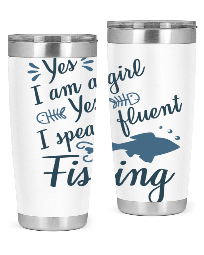 yes i am a girl 9#- fishing- Tumbler