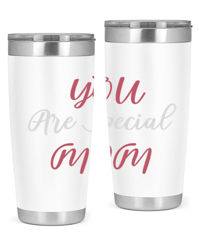 you are special mom 11#- mom- Tumbler