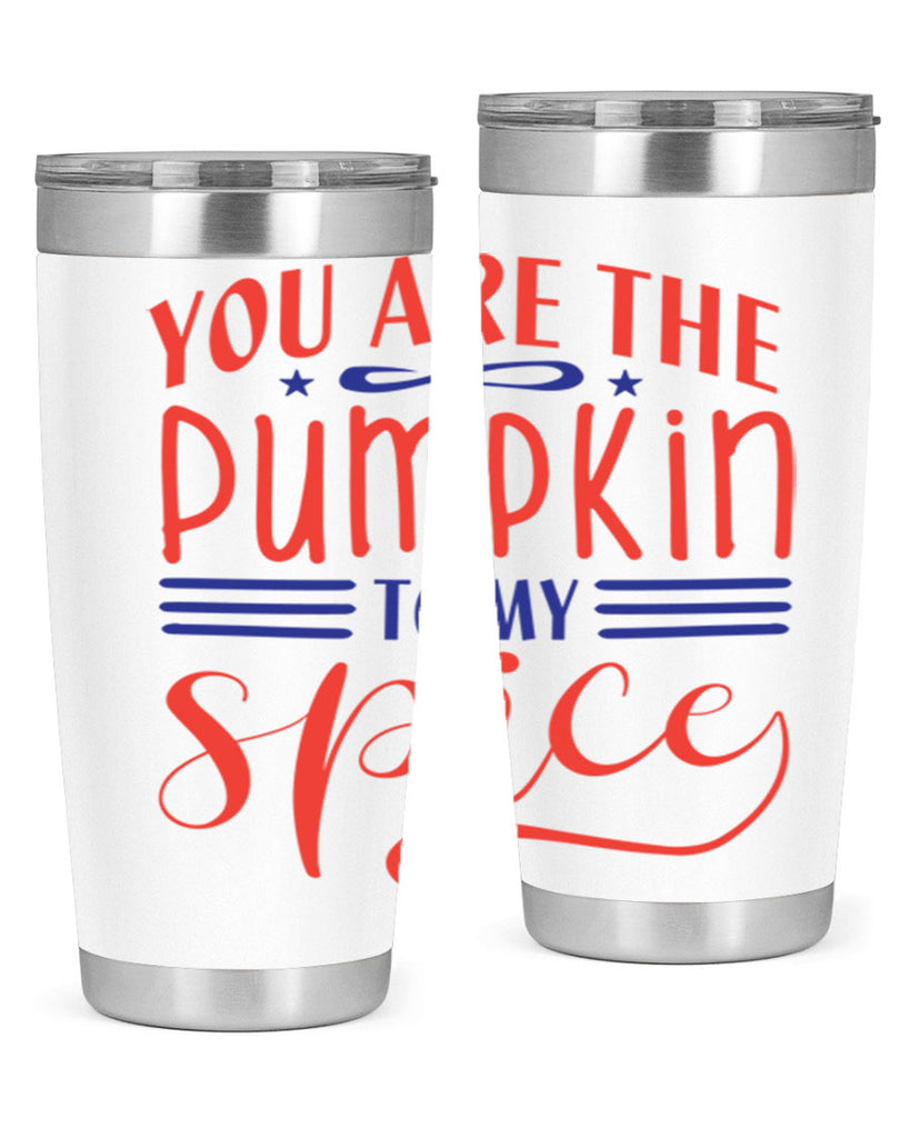 you are the pumpkin to my spice 655#- fall- Tumbler