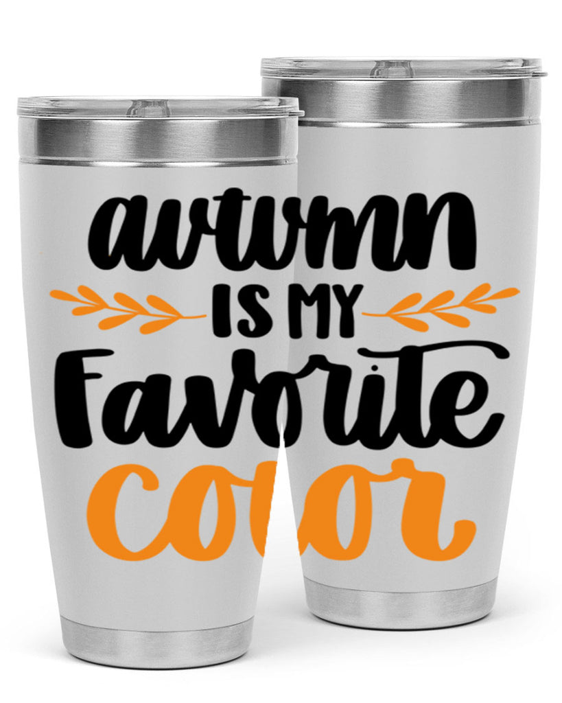 Autumn Is My Favorite Color 475#- fall- Tumbler
