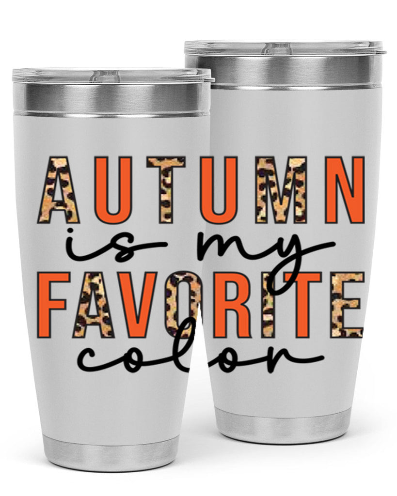 Autumn is My Favorite Color 22#- fall- Tumbler