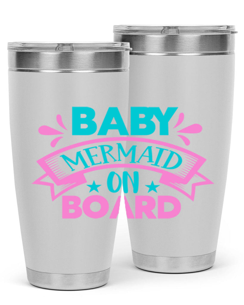 Baby Mermaid On Board 27#- mermaid- Tumbler