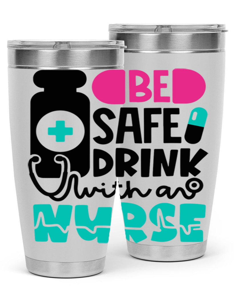 Be Safe Drink With An Nurse Style Style 222#- nurse- tumbler