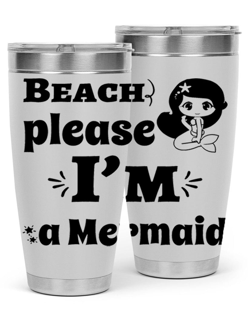 Beach please Im a Mermaid 60#- mermaid- Tumbler