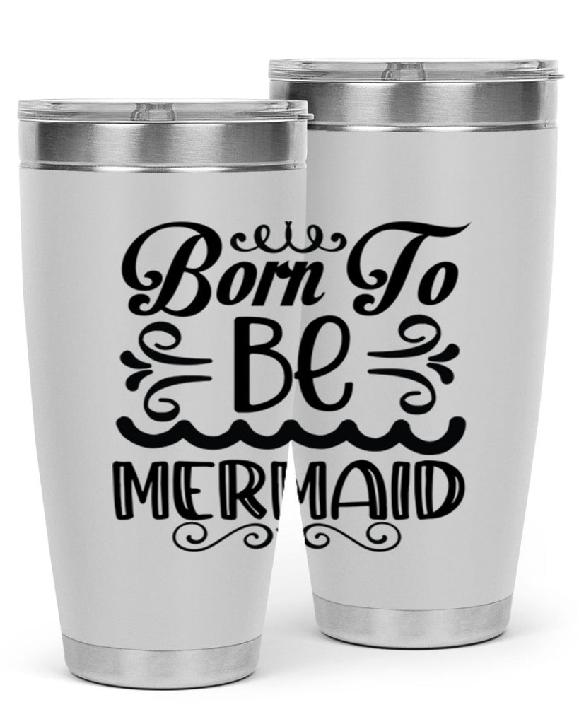 Born to be mermaid 83#- mermaid- Tumbler