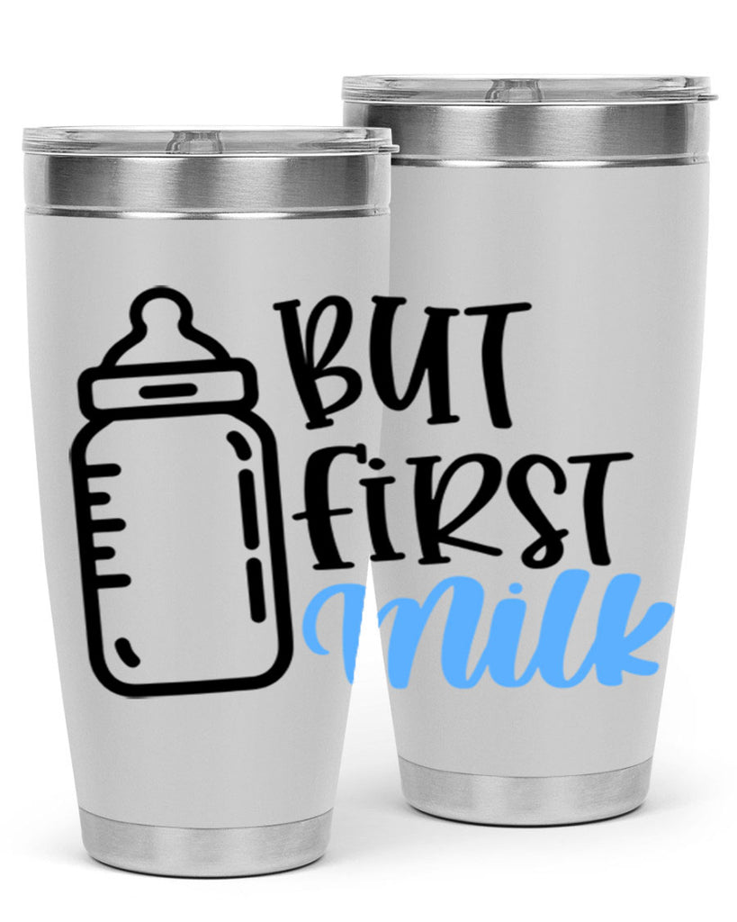 But First Milk Style 105#- baby- tumbler