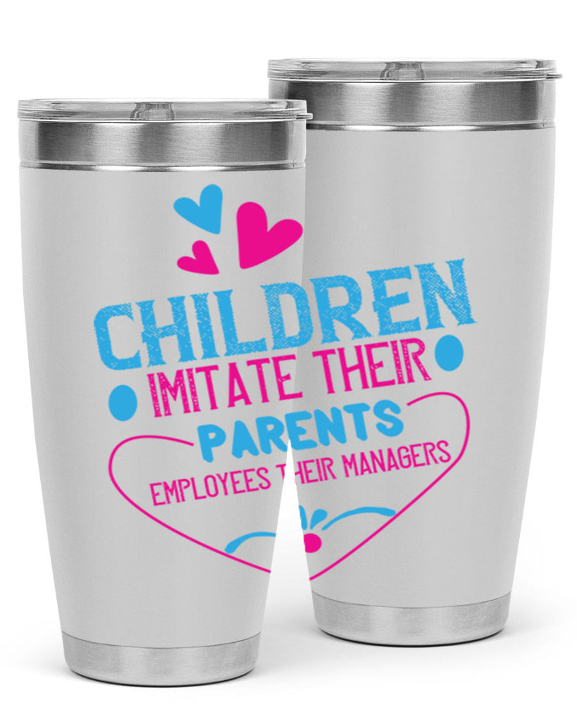 Children imitate their parents employees their managers Style 47#- baby- Tumbler