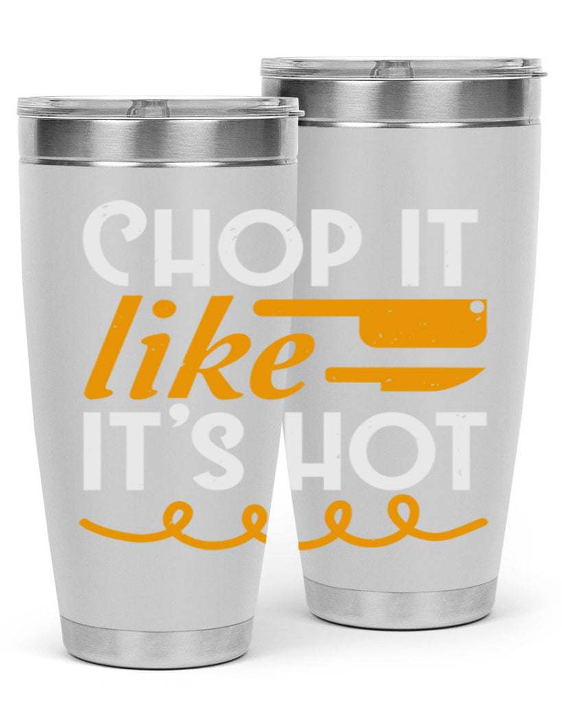 Chop it lits Hot 58#- farming and gardening- Tumbler