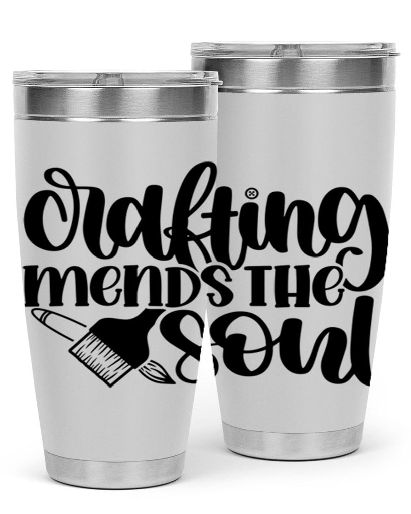 Crafting Mends The Soul 32#- crafting- Tumbler