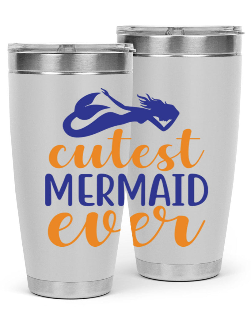 Cutest Mermaid Ever 91#- mermaid- Tumbler