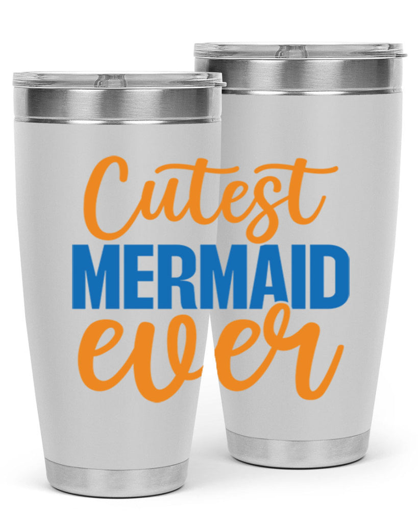 Cutest Mermaid Ever 94#- mermaid- Tumbler