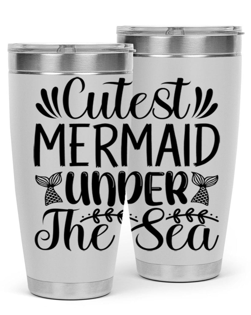 Cutest Mermaid Under The Sea 108#- mermaid- Tumbler