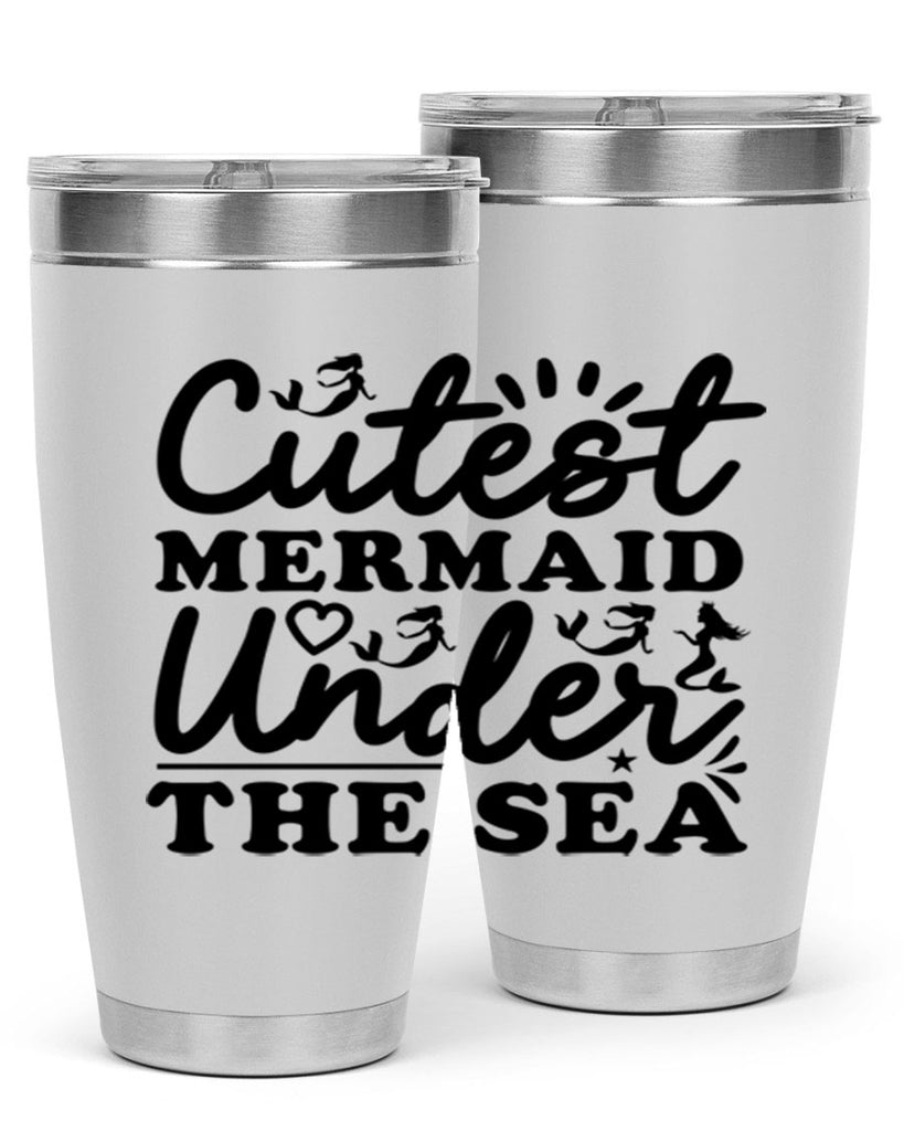 Cutest Mermaid Under the Sea 106#- mermaid- Tumbler