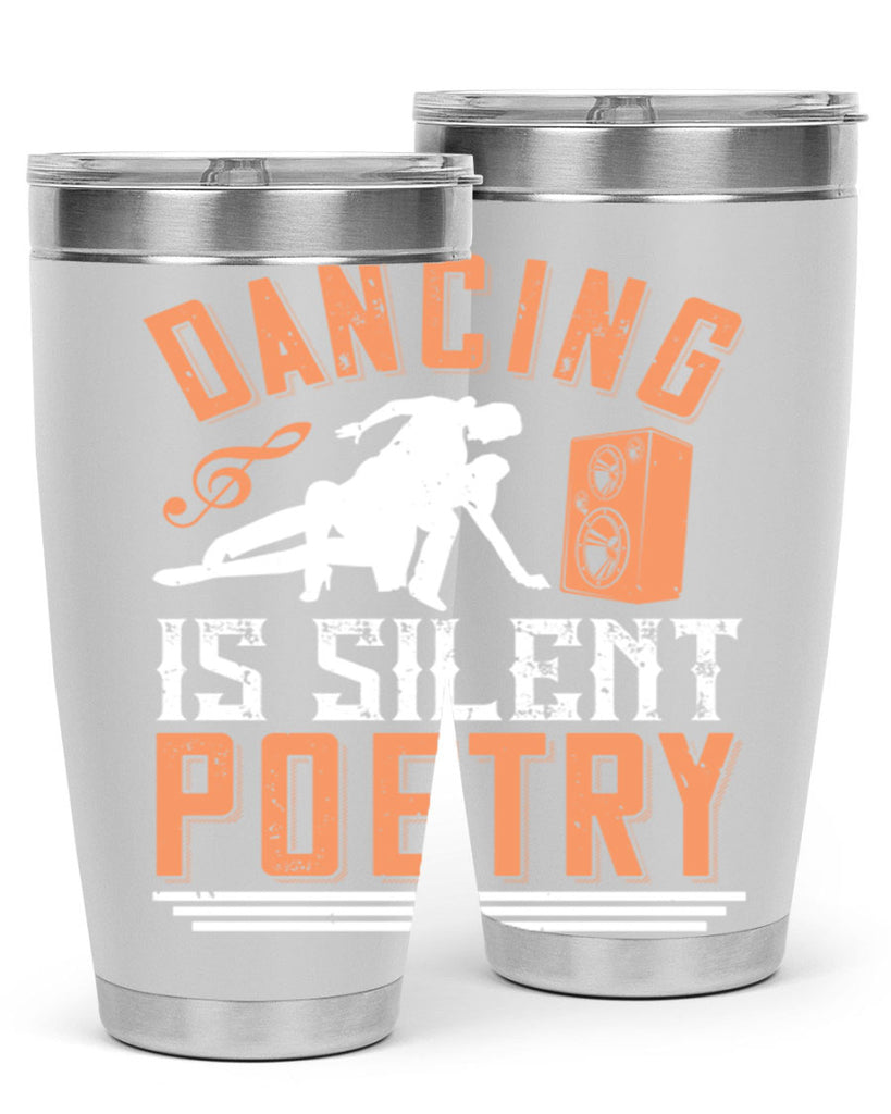 Dancing is silent poetry 14#- dance- Tumbler