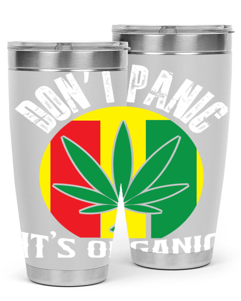 Dont panic its organic 70#- marijuana- Tumbler