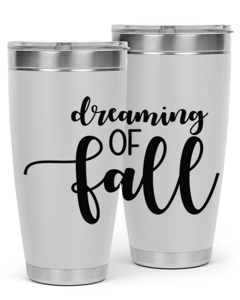 Dreaming Of Fall 73#- fall- Tumbler