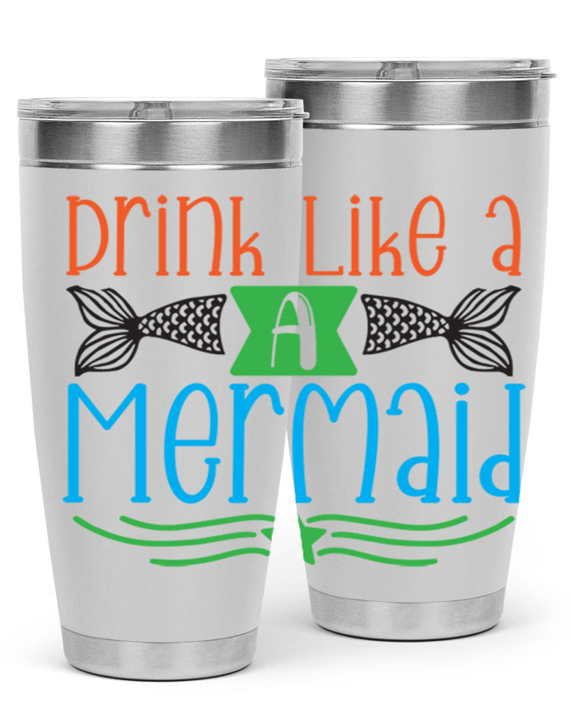 Drink Like A Mermaid 146#- mermaid- Tumbler