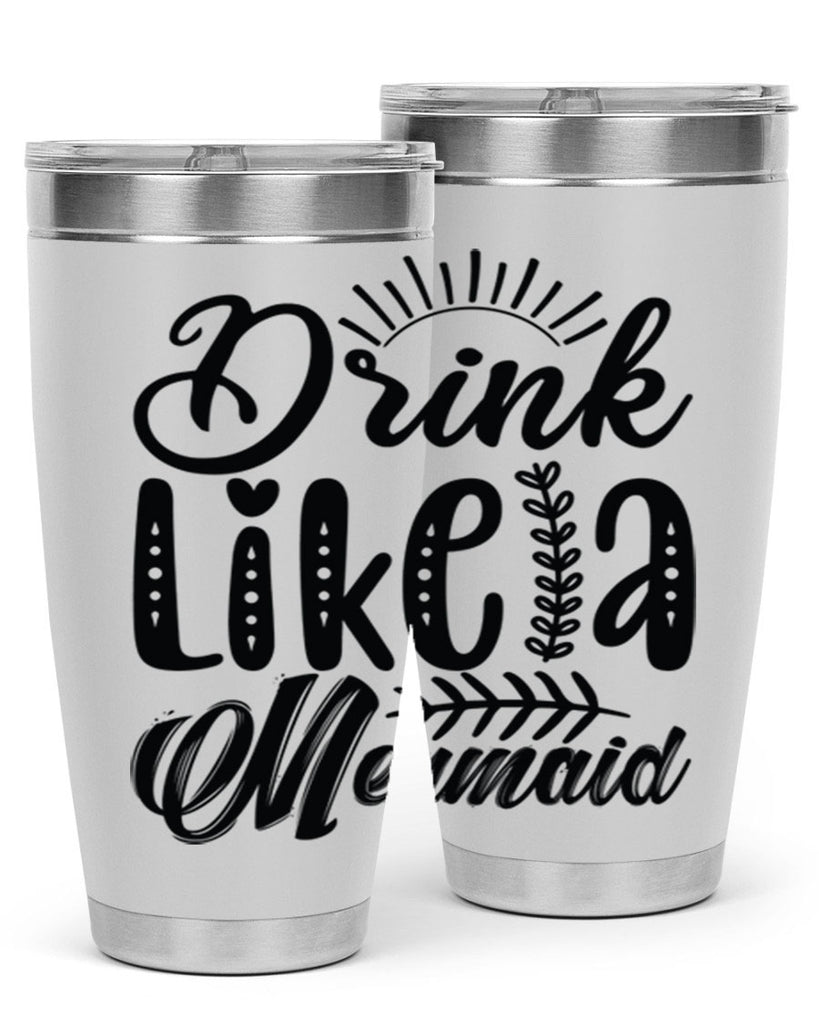 Drink Like a Mermaid 152#- mermaid- Tumbler