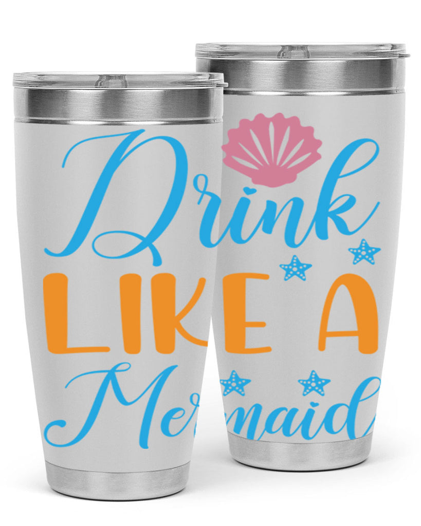 Drink Like a Mermaid 153#- mermaid- Tumbler