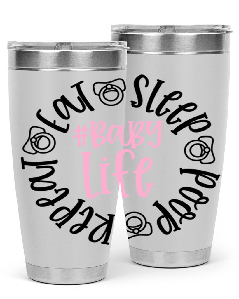 Eat Sleep Poop Repeat BabyLife Style 97#- baby- tumbler