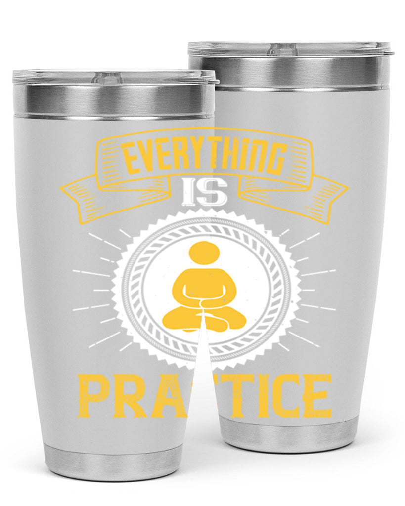 Everything is practice Style 40#- coaching- tumbler