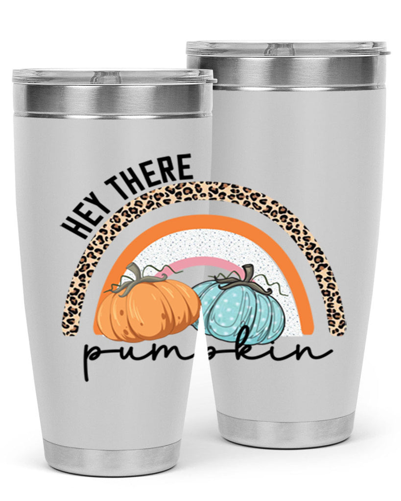 Fall Hey There Pumpkin 103#- fall- Tumbler