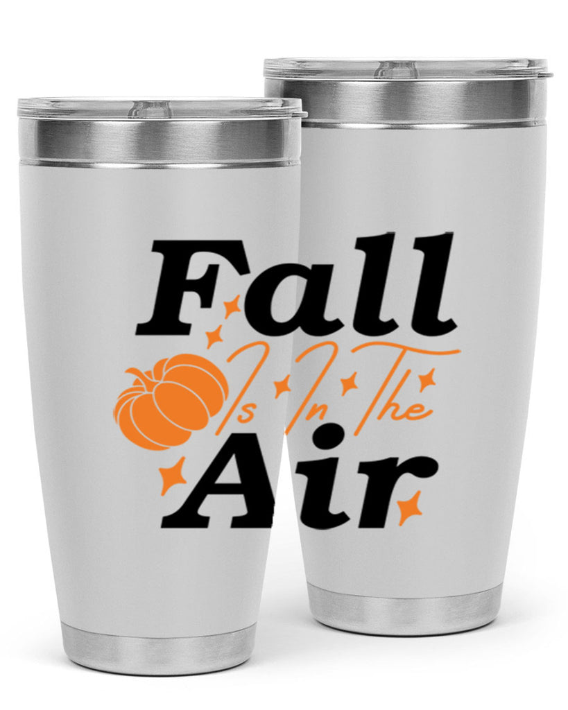 Fall Is In The Air 114#- fall- Tumbler