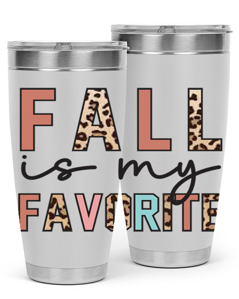 Fall Is My Favorite 120#- fall- Tumbler