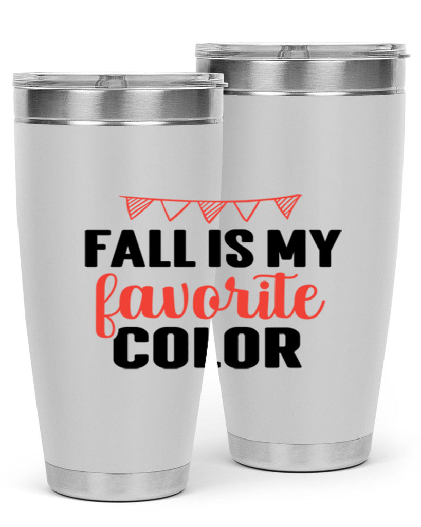 Fall is my favorite color 117#- fall- Tumbler