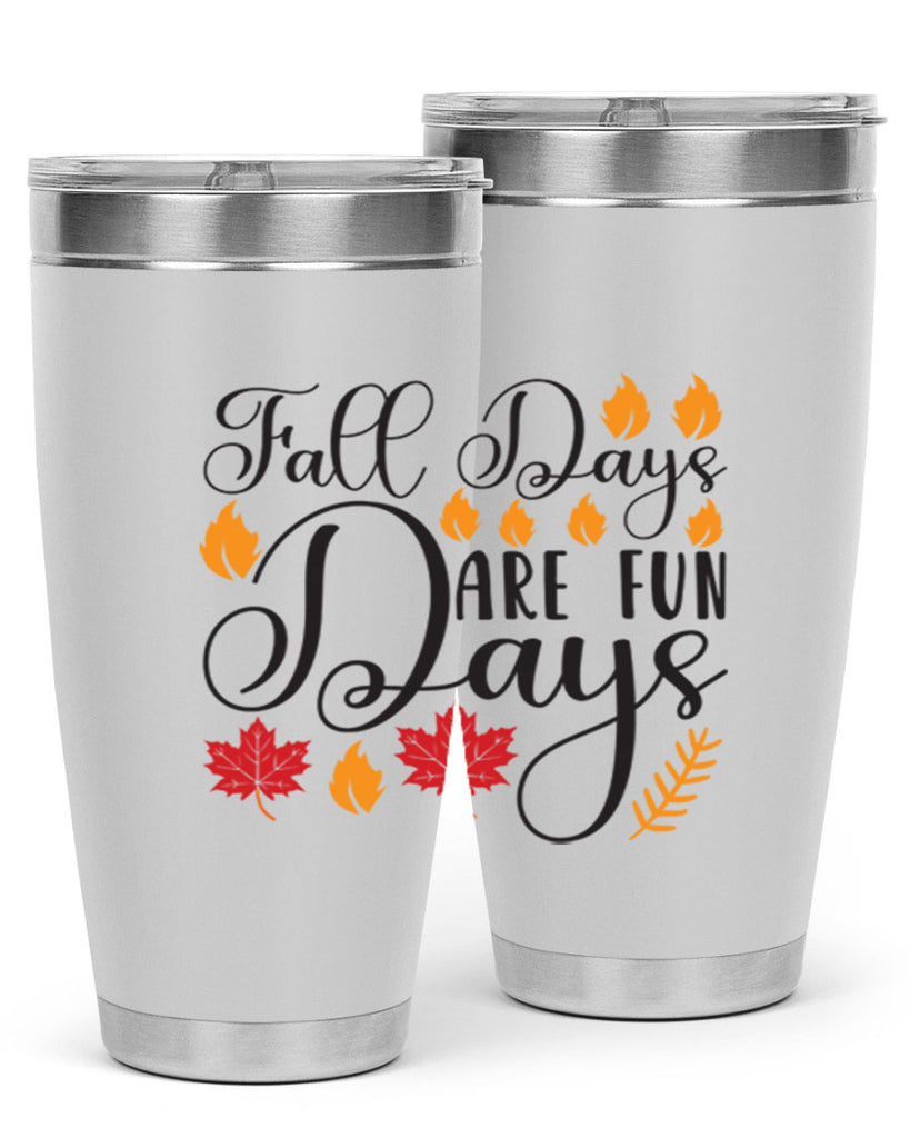 Falldaysarefundays 148#- fall- Tumbler