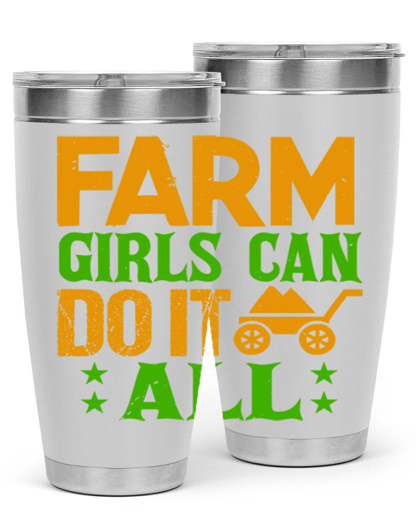 Farm girls can do it all 13#- farming and gardening- Tumbler