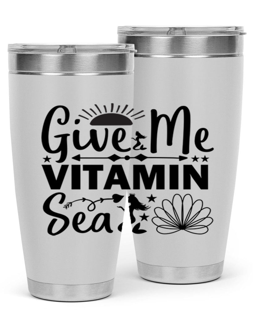 Give Me Vitamin Sea 194#- mermaid- Tumbler