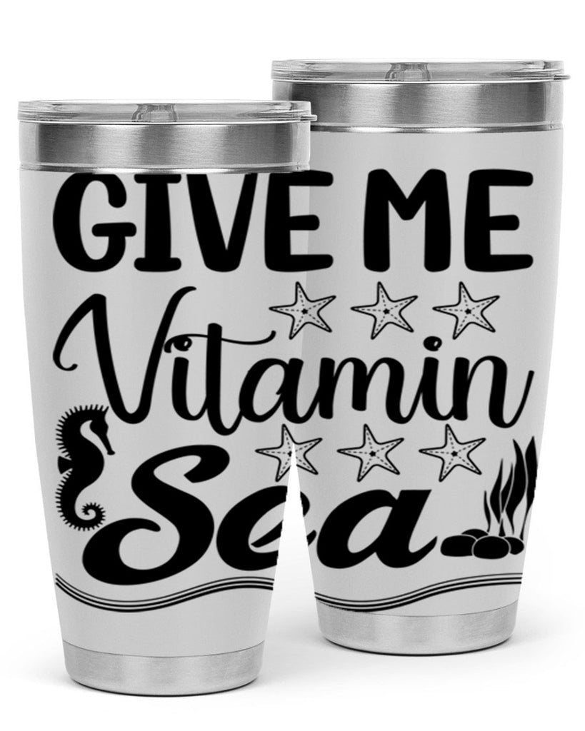 Give me vitamin sea 193#- mermaid- Tumbler