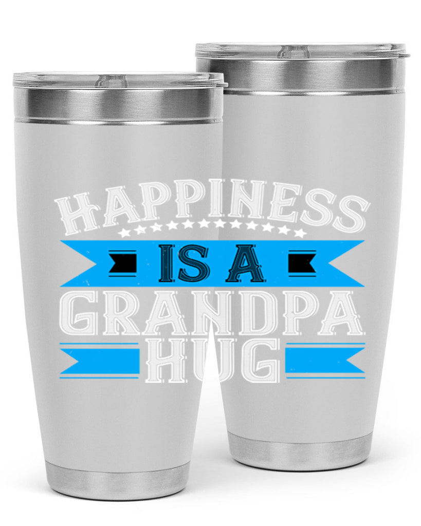 Happiness is a grandpa hug 94#- grandpa - papa- Tumbler