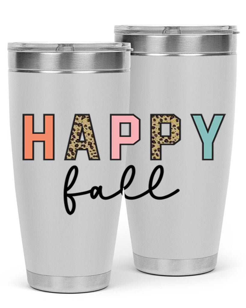 Happy fall 221#- fall- Tumbler