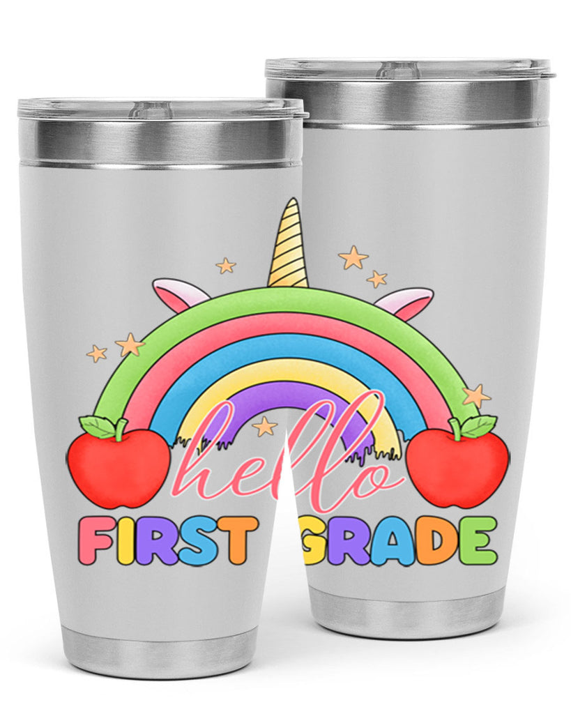 Hello 1st Grade Unicorn Rainbow 12#- 1st grade- Tumbler