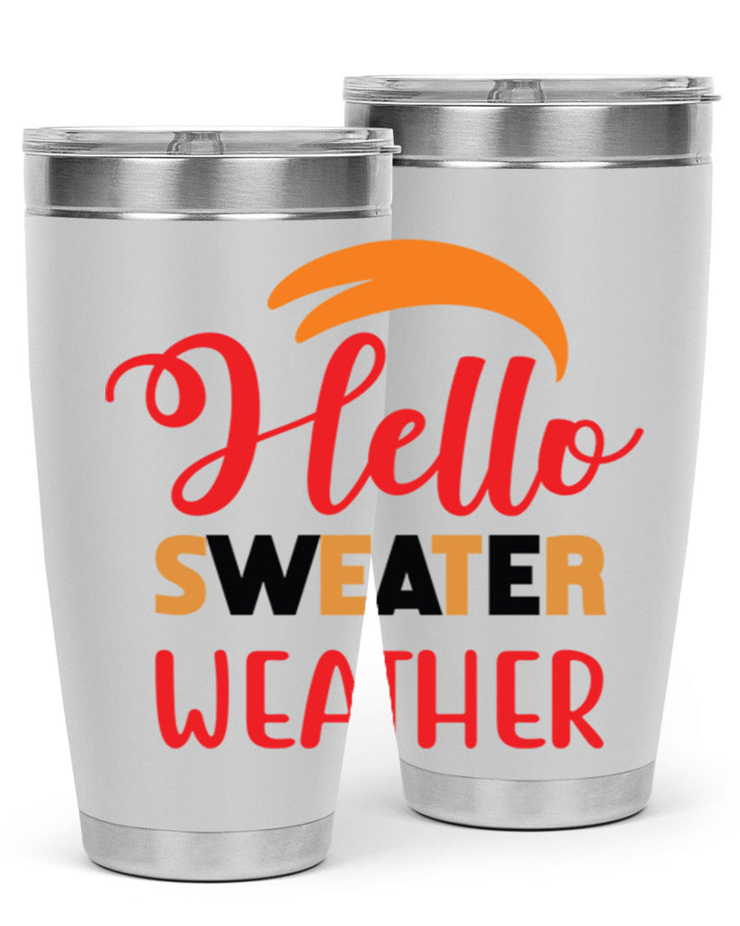 HelloSweaterWeather 301#- fall- Tumbler