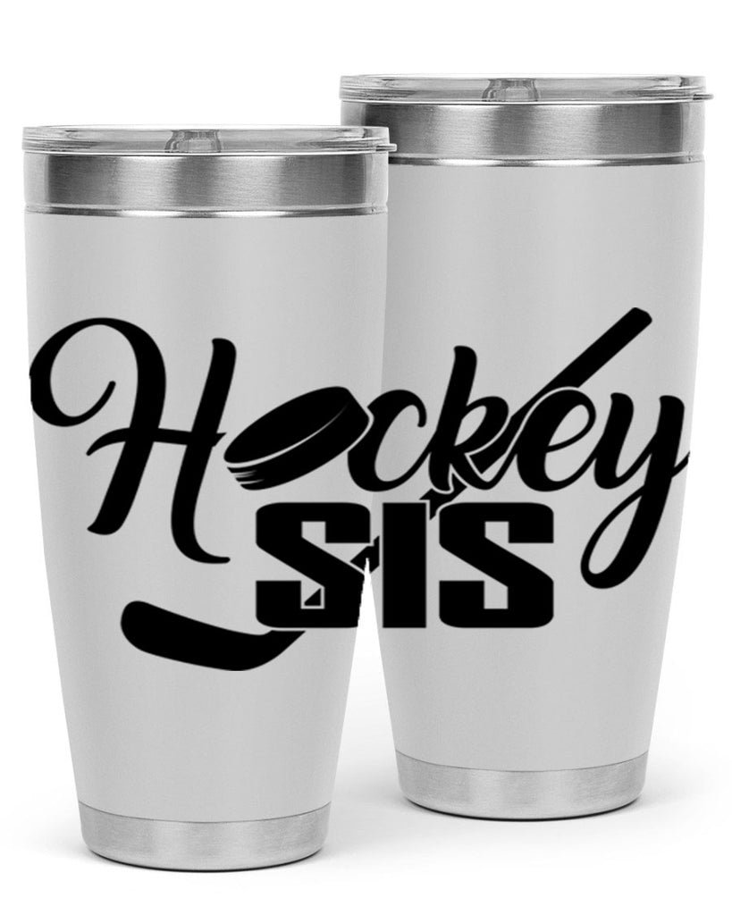 Hockey sis 1185#- hockey- Tumbler