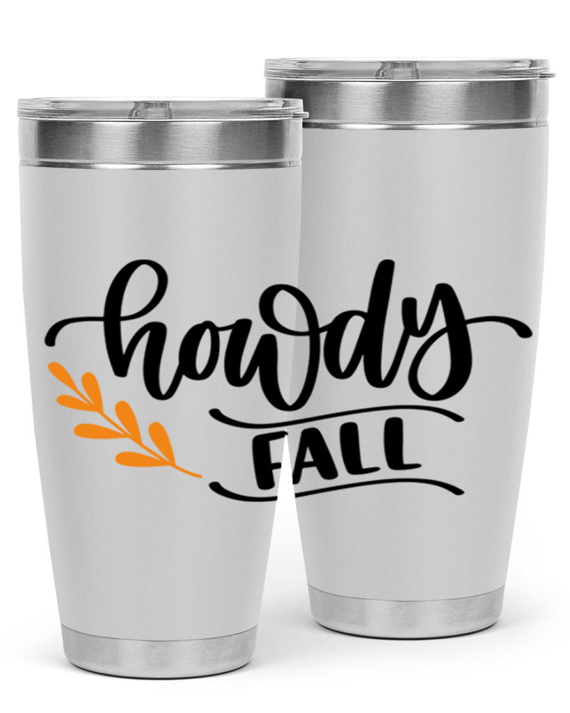 Howdy Fall 496#- fall- Tumbler
