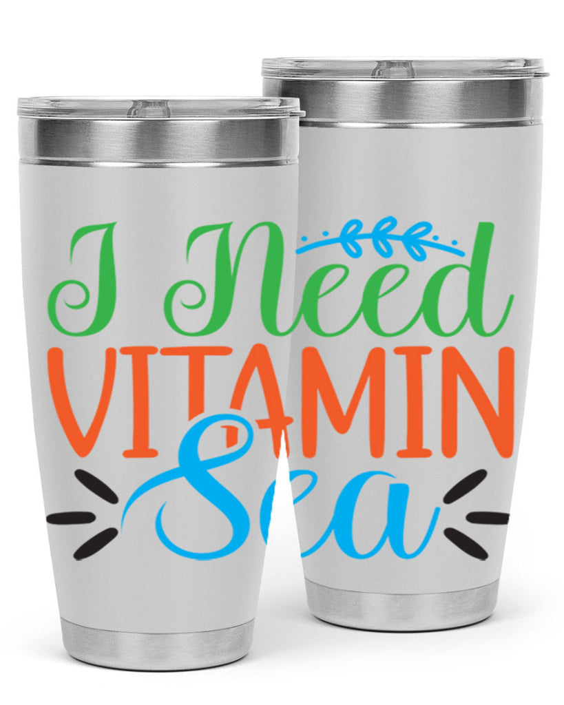 I Need Vitamin Sea 233#- mermaid- Tumbler