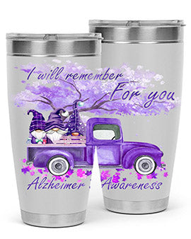 I Will Remember For You AlzheimerS 182#- alzheimers- Tumbler