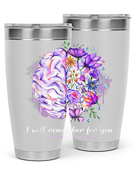 I Will Remember For You Brain Alzheimers Awareness 183#- alzheimers- Tumbler